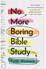 Faith Womack No More Boring Bible Study