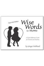 Ginger Hubbard Wise Words for Moms - Expanded Edition