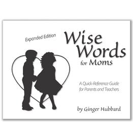 Ginger Hubbard Wise Words for Moms - Expanded Edition