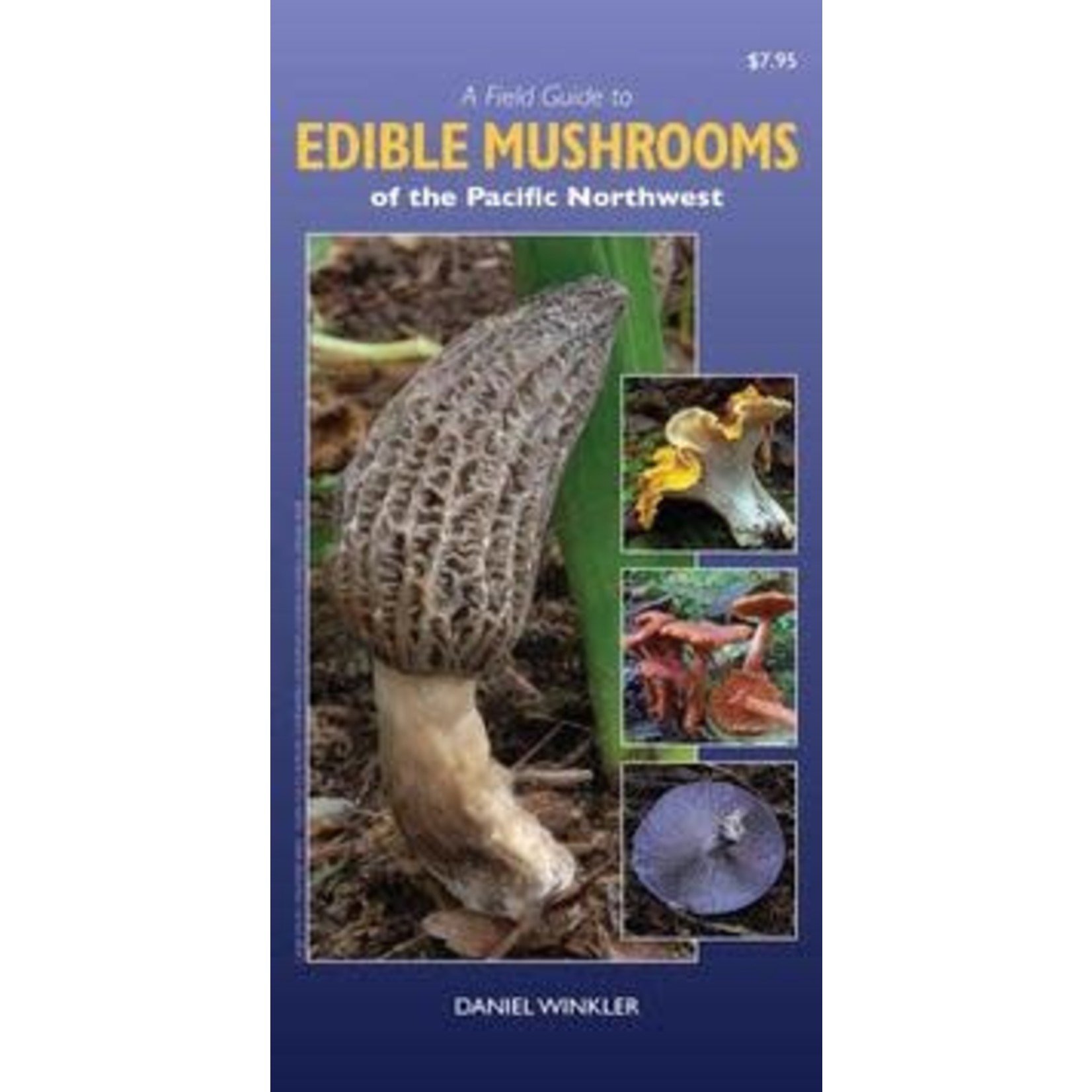 Harbour Publishing Field Guide Edible Mushrooms PNW