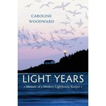 Harbour Publishing Light Years: Memoir of a Modern Lighthouse Keeper