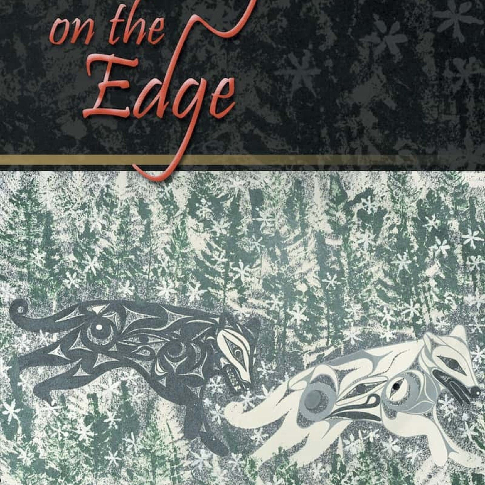 Sono Nis Press Living on the Edge