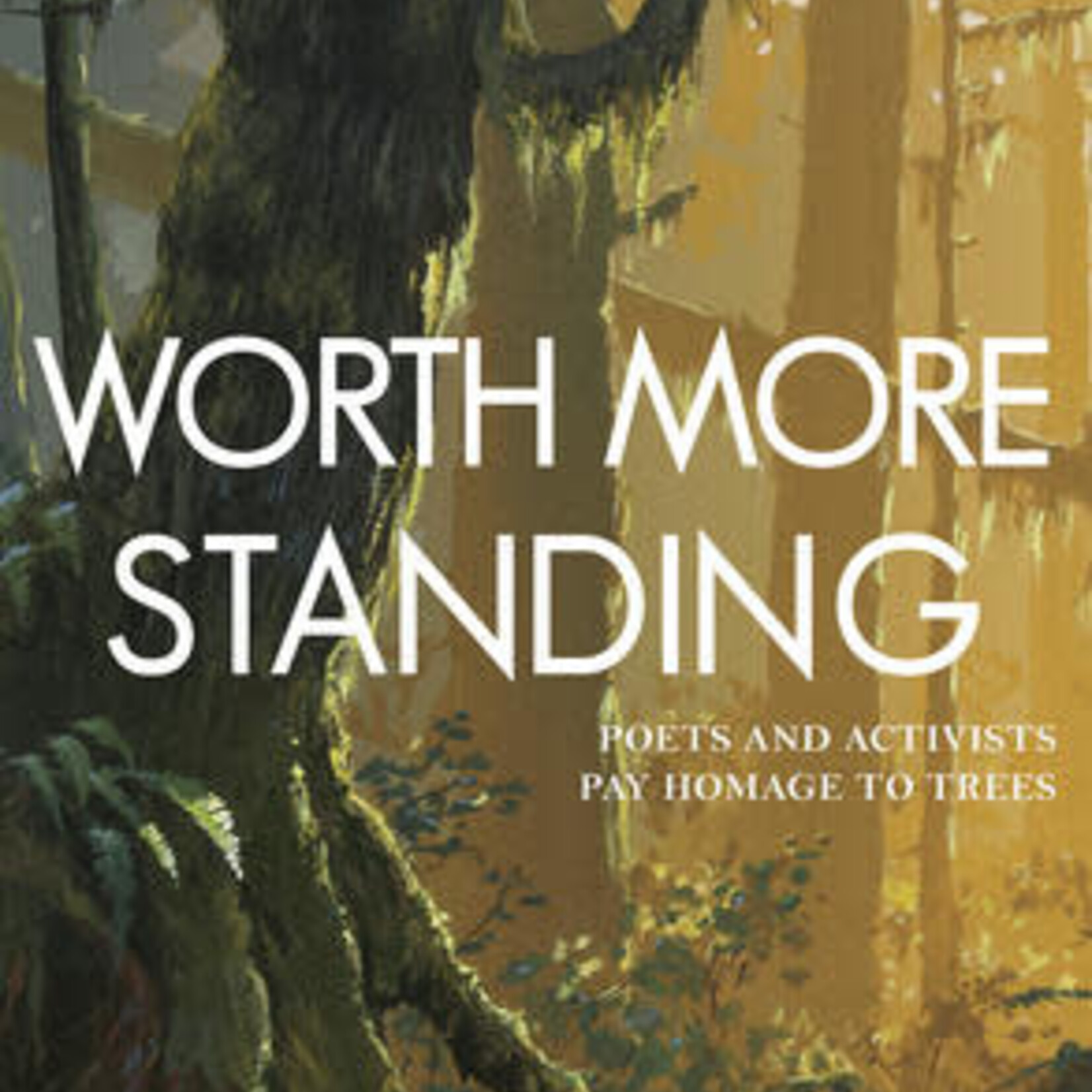 Caitlin Press Worth More Standing