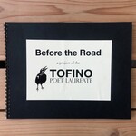 Tofino Poet Laureate Before the Road