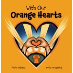 Raincoast Books With Our Orange Hearts