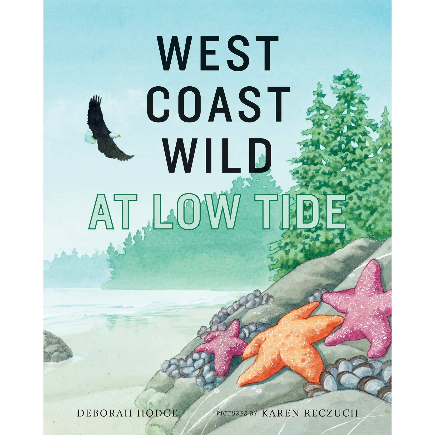 Raincoast Books West Coast Wild At Low Tide