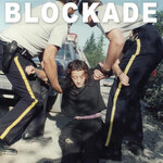 Caitlin Press Blockade by Christine Lowther