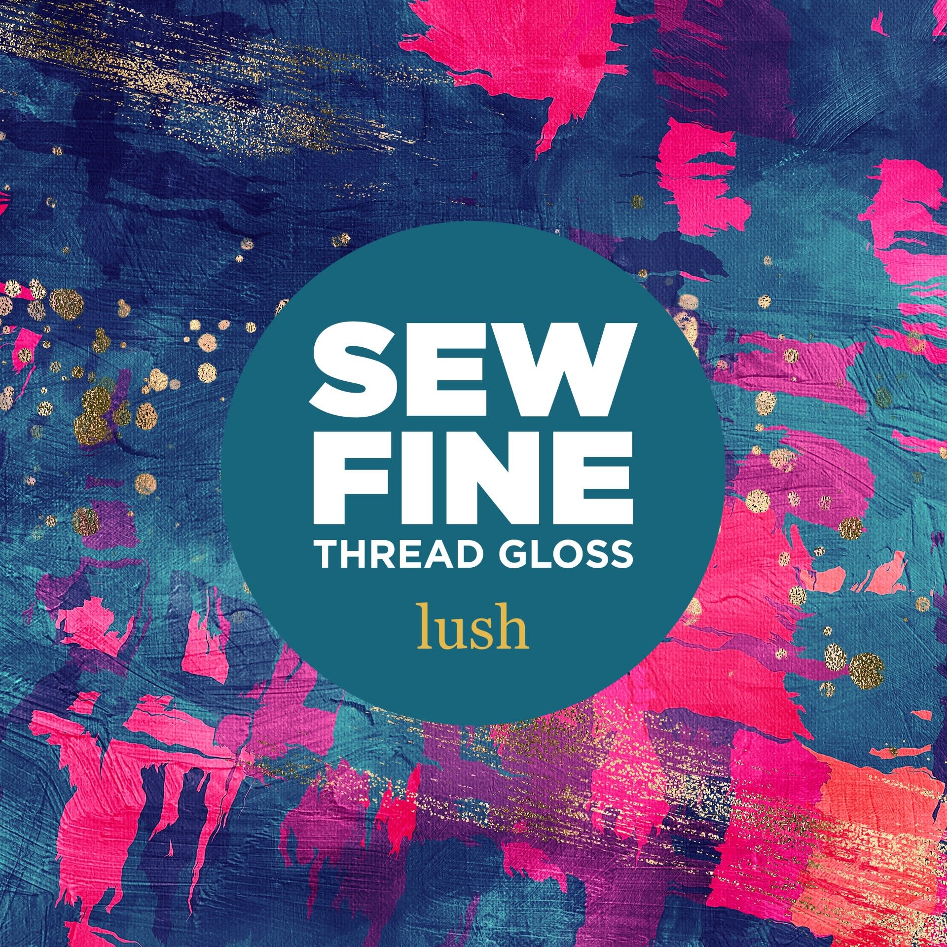 Sew Fine Sew Fine Thread Gloss: Lush 0.5 oz
