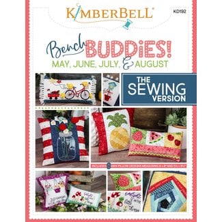 Kimberbell Designs Bench Buddies May, June, Jul, Aug (Sewing Version)