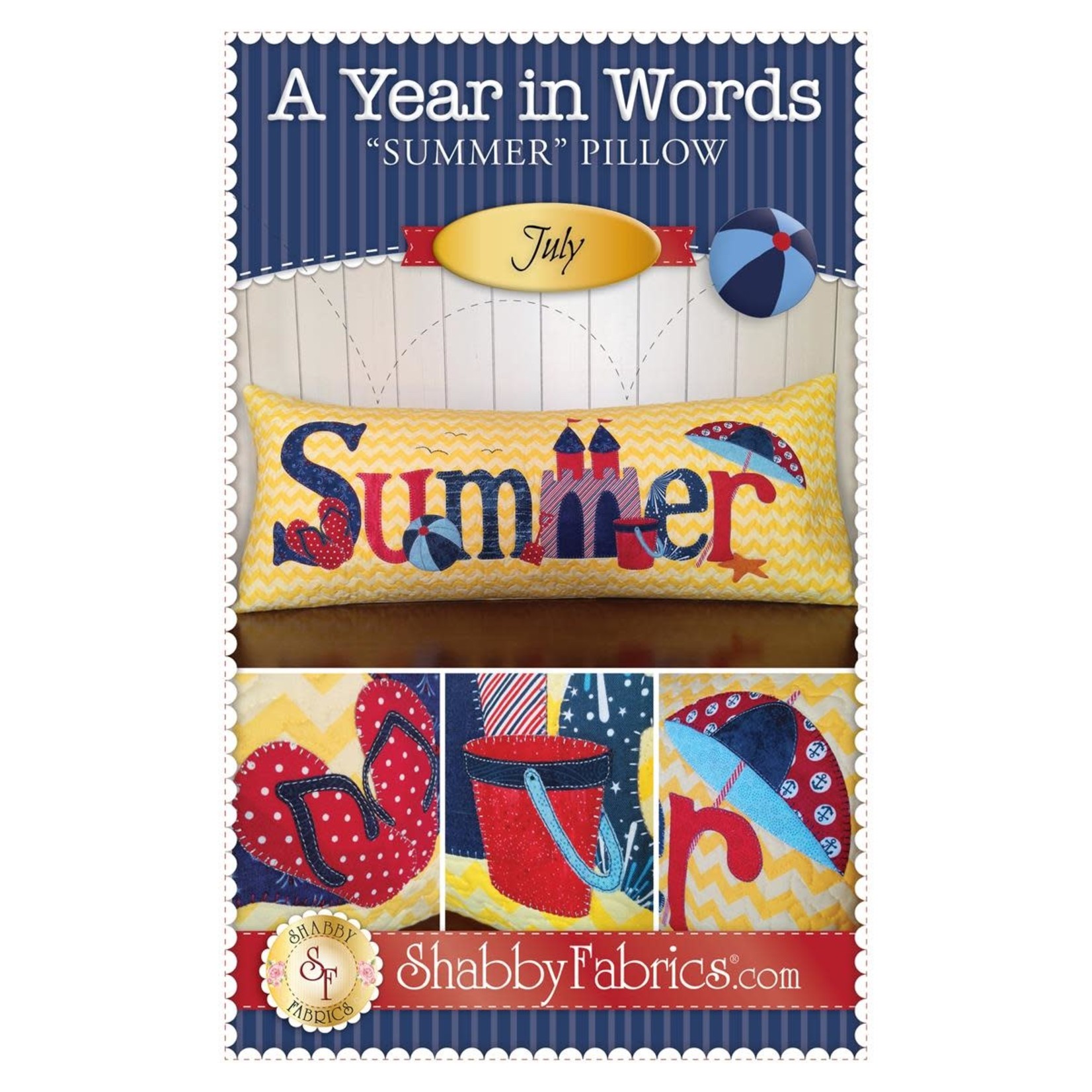 Shabby Fabrics A YEAR IN WORDS SUMMER -JULY