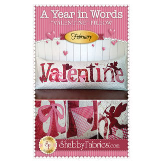 Shabby Fabrics A YEAR IN WORDS -VALENTINE PILLOW- FEB