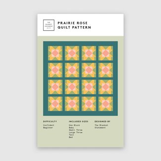 The Blanket Statement Prairie Rose Quilt Pattern