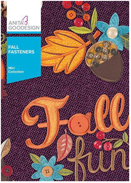 Anita Goodesign Fall Fasteners Mini Collection Hoop sizes 5” x 7” to 9.5” x 14”