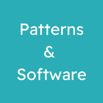 Patterns & Software