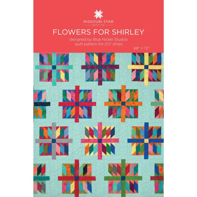 Flowers for Shirley pattern - Missouri Star