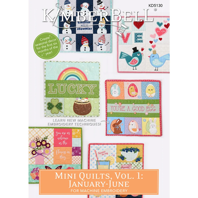 Kimberbell Mini Quilts, Vol. 1: January – June