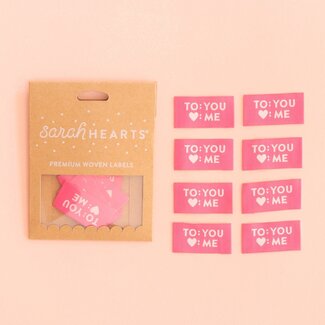 Sarah Hearts To You Love Me - Woven Label