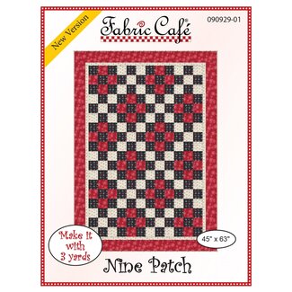 Fabric Cafe Nine Patch- 3 Yard Quilt Pattern