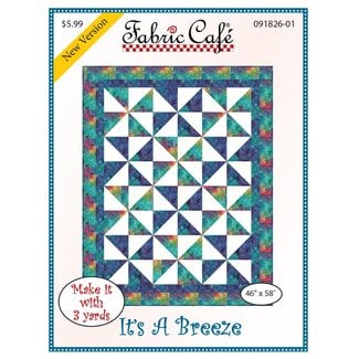 Fabric Cafe It's A Breeze - 3 yard quilt pattern