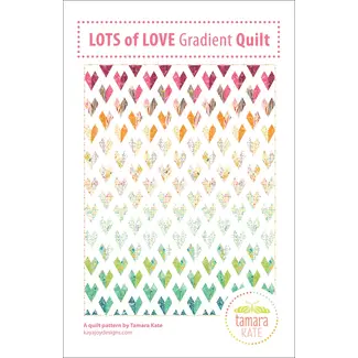 Tamara Kate Lots of Love Gradient Quilt Pattern