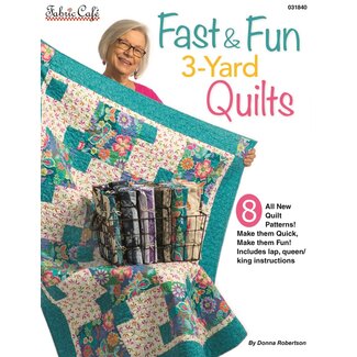 Fabric Cafe Fast & Fun 3 Yard Quilts