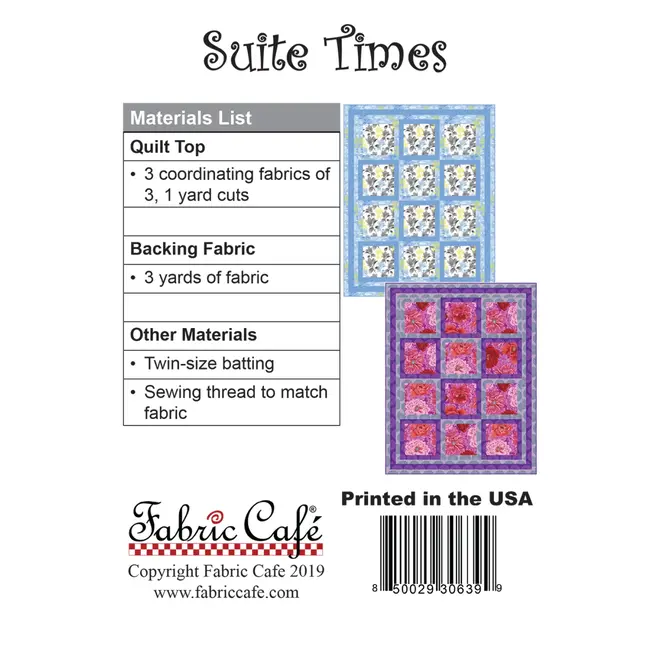 Suite Times - 3 Yard Quilt Pattern