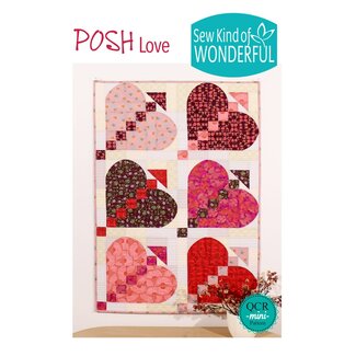 Sew Kind of Wonderful Posh Love Quilt Pattern