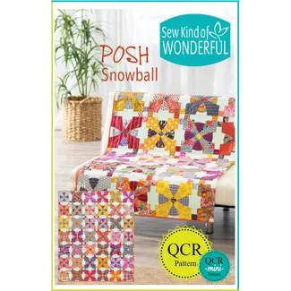 Sew Kind of Wonderful Posh Snowball Quilt Pattern