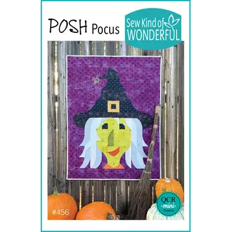 Sew Kind of Wonderful Posh Pocus Quilt Pattern