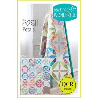 Sew Kind of Wonderful Posh Petals Quilt Pattern