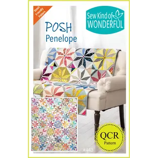 Sew Kind of Wonderful Posh Penelope Quilt Pattern