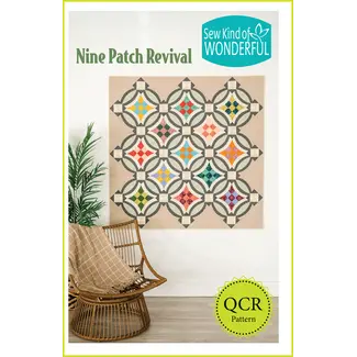 Sew Kind of Wonderful Nine Patch Revival Quilt Pattern