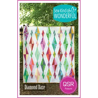 Sew Kind of Wonderful Diamond Daze Quilt Pattern
