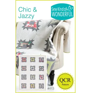 Sew Kind of Wonderful Chic & Jazzy Quilt Pattern