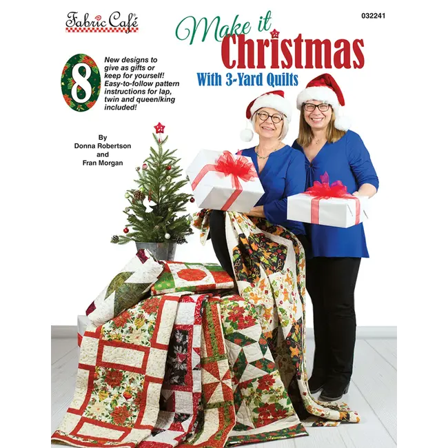 Make It Christmas with 3 Yard Quilts