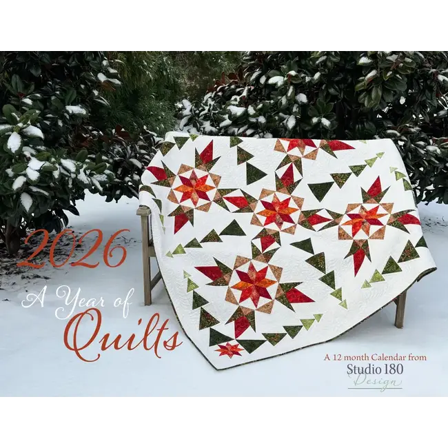 2026 A Year of Quilts Calendar - Studio 180 Design