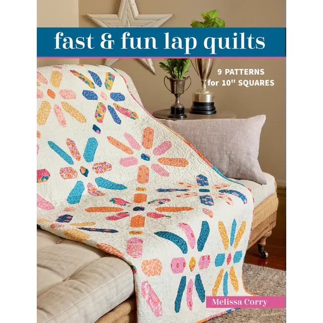 Fast & Fun Lap Quilts