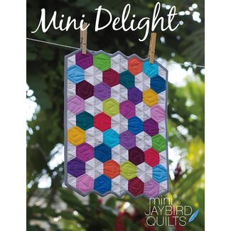 Jaybird Quilts Mini Delight Mini Quilt Pattern