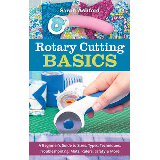 C & T Publishing Rotary Cutting Basics, Reference Guide