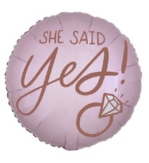 18" Mylar "She Said Yes!"  - #221