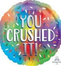 18" Mylar You Crushed It- #163