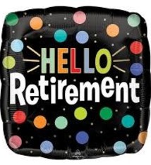 18" Mylar "Hello Retirement" Dots  - #203