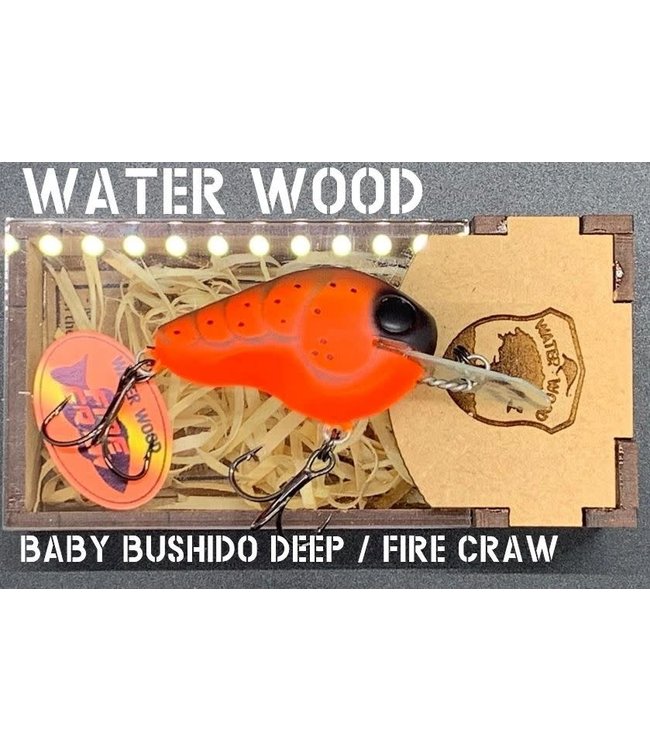Water Wood Baby Bushido Deep