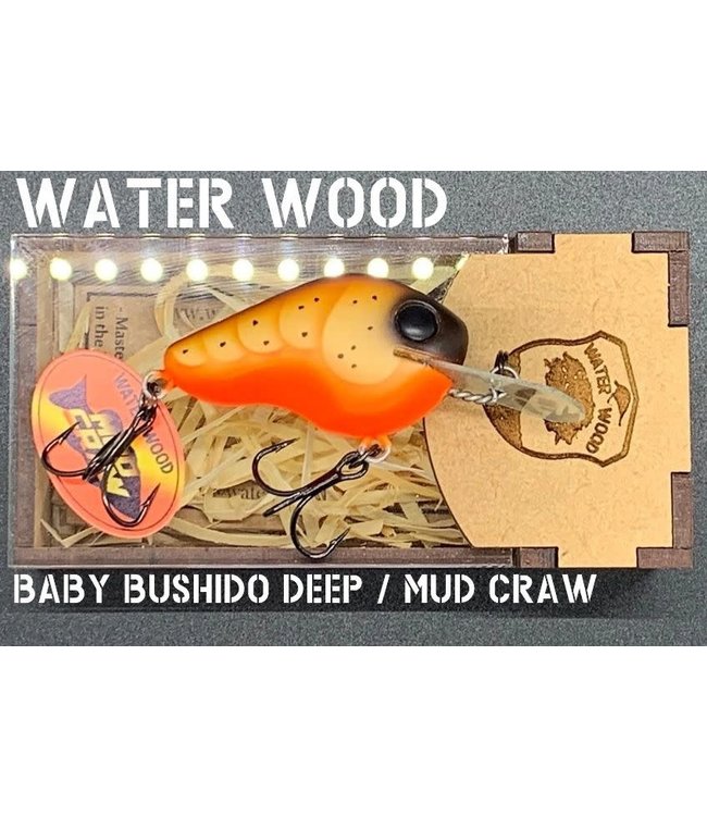 Water Wood Baby Bushido Deep