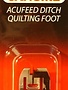 Janome Janome ditch quilting foot for AcuFeed