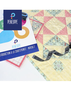 Pénélope Introduction to Quilting - Level 2