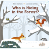 Who Is Hiding in the Forest Book