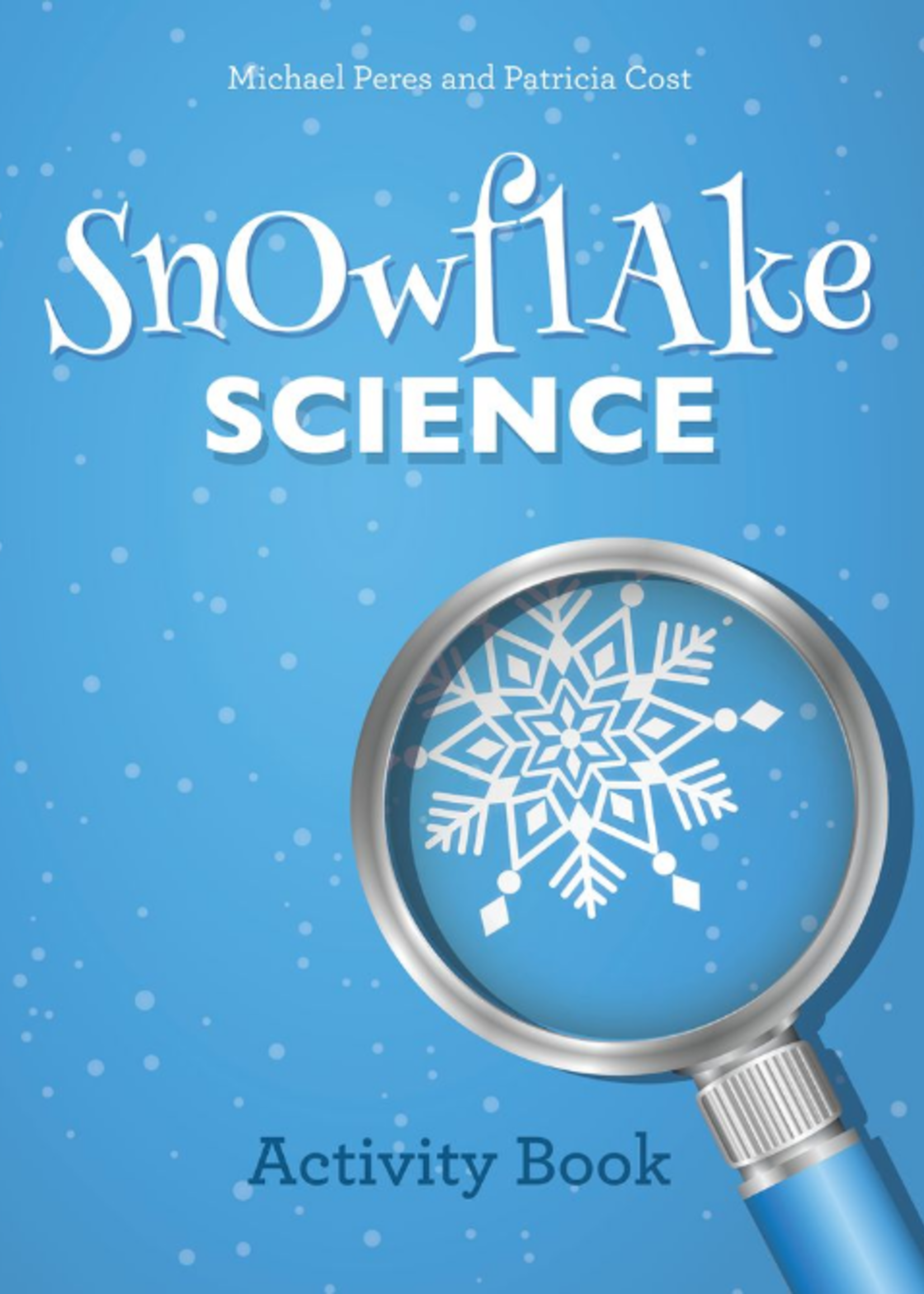Schiffer Publishing Snowflake Science Activity Book