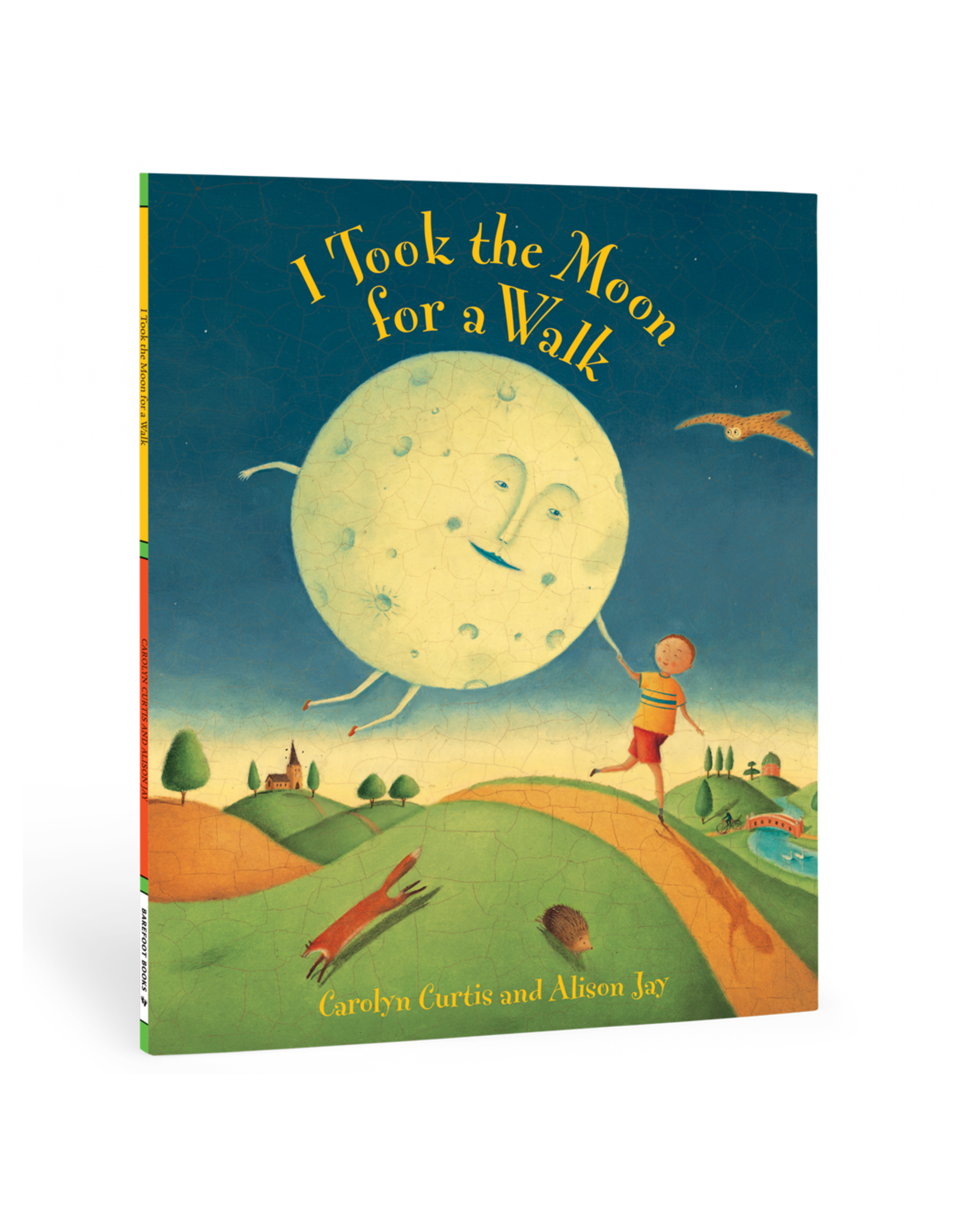 Barefoot Books I Took the Moon for a Walk Book