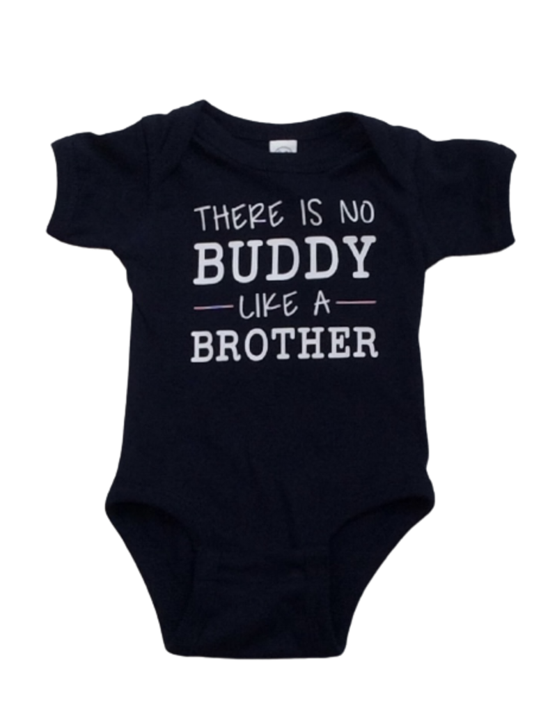Tracy's Treasures No Buddy Like a Brother Onesie Short Sleeve